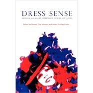 Dress Sense The Emotional and Sensory Experience of Clothes by Foster, Helen Bradley; Johnson, Donald Clay, 9781845206925