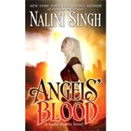 Angels' Blood by Singh, Nalini, 9780425226926