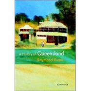 A History of Queensland by Raymond Evans, 9780521876926