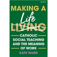 Making a Life by Kate Ward, 9780567726926