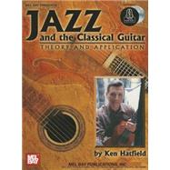 Jazz and the Classical Guitar by Hatfield, Jack, 9780786686926