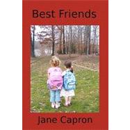 Best Friends by Capron, Jane, 9781434896926