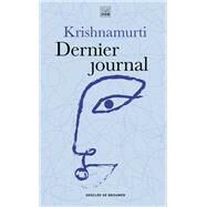 Dernier journal by Jiddu Krishnamurti, 9782220096926