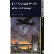 The Second World War in Europe: Second Edition by MacKenzie, S. P., 9780582326927