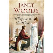 Whispers in the Wind by Woods, Janet, 9780727886927