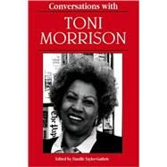 Conversations With Toni Morrison by Morrison, Toni; Taylor-Guthrie, Danille Kathleen, 9780878056927