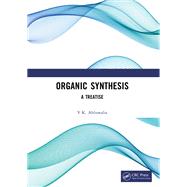 Organic Synthesis by V.K. Ahluwalia, 9781041206927