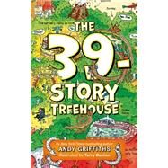 The 39-Story Treehouse by Griffiths, Andy; Denton, Terry, 9781250026927