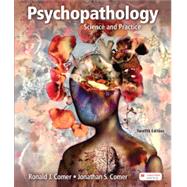 Psychopathology: Science and Practice by Comer, Ronald J.; Comer, Jonathan S., 9781319426927