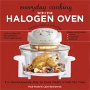 Everyday Cooking With the Halogen Oven by Brodel, Paul; Beckerman, Carol, 9781416206927