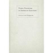 Public Financing in American Elections by Panagopoulos, Costas, 9781439906927