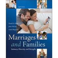 Marriages and Families: Intimacy, Diversity, and Strengths by Olson, David; DeFrain, John; Skogrand, Linda, 9780078026928