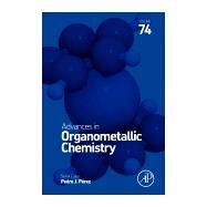 Advances in Organometallic Chemistry by Perez, Pedro J., 9780128206928