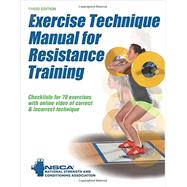 Exercise Technique Manual for Resistance Training- 3E w/ Online Video by National Strength & Conditioning Association, 9781492506928
