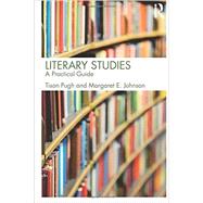 Literary Studies: A Practical Guide by Pugh; Tison, 9780415536929