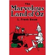 The Marvelous Land of Oz by Baum, L. Frank, 9780486206929