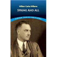 Spring and All by Williams, William Carlos, 9780486826929