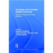 Teaching and Learning English Grammar: Research Findings and Future Directions by Christison; MaryAnn, 9781138856929