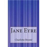 Jane Eyre by Bronte, Charlotte; von Borch, Maria, 9781502486929