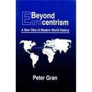 Beyond Eurocentrism by Gran, Peter, 9780815626930