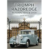 Triumph Razoredge Renown, 1800 & 2000 by Bath, John, 9781398126930