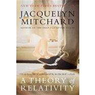 A Theory of Relativity by Mitchard, Jacquelyn, 9780060836931