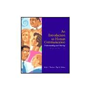 An Introduction to Human Communication: Understanding and Sharing by Pearson, Judy C.; Nelson, Paul E., 9780072336931
