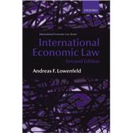 International Economic Law by Lowenfeld, Andreas F., 9780199226931