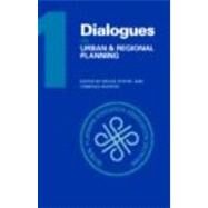 Dialogues in Urban and Regional Planning: Volume 1 by Stiftel; Bruce, 9780415346931