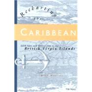 Recharting the Caribbean by Maurer, Bill, 9780472086931