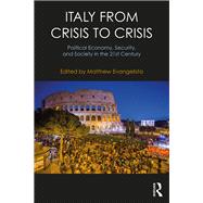 Italy from Crisis to Crisis by Matthew Evangelista, 9781351586931