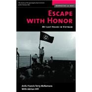 Escape With Honor by McNamara, Francis Terry, 9781574886931