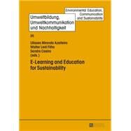 E-Learning and Education for Sustainability by Azeiteiro, Ulisses Miranda; Filho, Walter Leal; Caeiro, Sandra, 9783631626931