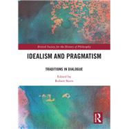 Idealism and Pragmatism by Stern, Robert, 9780367516932