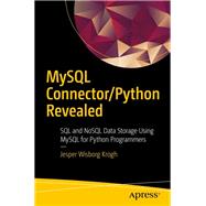 Mysql Connector/Python Revealed by Krogh, Jesper Wisborg, 9781484236932