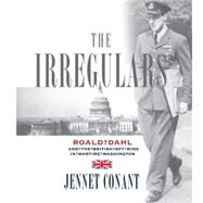 The Irregulars by Conant, Jennet, 9781598876932