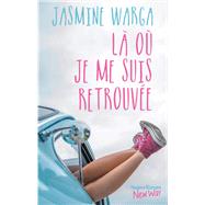 L o je me suis retrouve by Jasmine Warga, 9782755636932