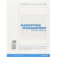 Marketing Management, Student Value Edition by Kotler, Philip; Keller, Kevin Lane, 9780134236933
