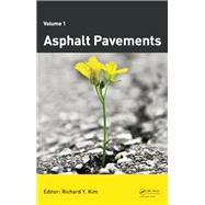 Asphalt Pavements by Kim; Y. Richard, 9781138026933