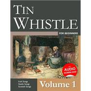 Tin Whistle for Beginners by Ducke, Stephen, 9781519656933