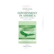Study Guide for  Government in America People, Politics, and Policy by Lineberry, Robert L.; Edwards, George C., III; Wattenberg, Martin P., 9780205056934