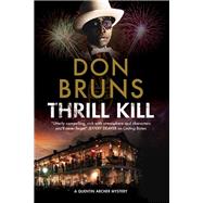 Thrill Kill by Bruns, Don, 9780727886934