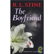 The Boyfriend by Stine, R. L., 9781439526934