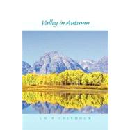 Valley in Autumn by CHISHOLM LOIS, 9781450006934