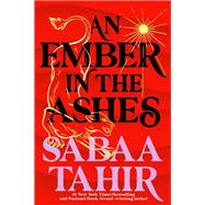 An Ember in the Ashes by Tahir, Sabaa, 9780593206935