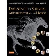 Diagnostic and Surgical Arthroscopy in the Horse by McIlwraith, C. Wayne, 9780723436935
