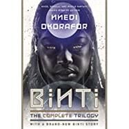 Binti: The Complete Trilogy by Okorafor, Nnedi, 9780756416935