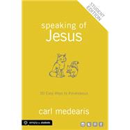 Speaking of Jesus Student Edition by Medearis, Carl, 9781470726935