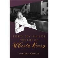 Feed My Sheep by Whitley, Colleen, 9781607816935