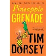 Pineapple Grenade by Dorsey, Tim, 9780061876936